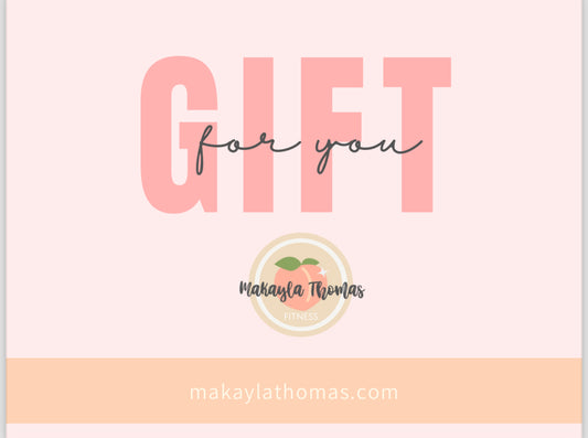 Gift Card - MakaylaThomas.com